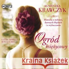 Magiczne miejsce T.3 Ogród księżycowy audiobook Agnieszka Krawczyk 9788381941624