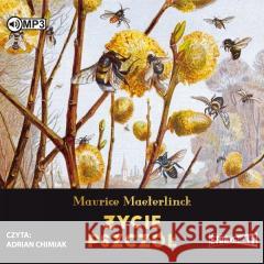 Życie pszczół audiobook Maurice Maeterlinck 9788381942461
