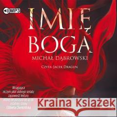 Imię Boga audiobook Michał Dąbrowski 9788381946582