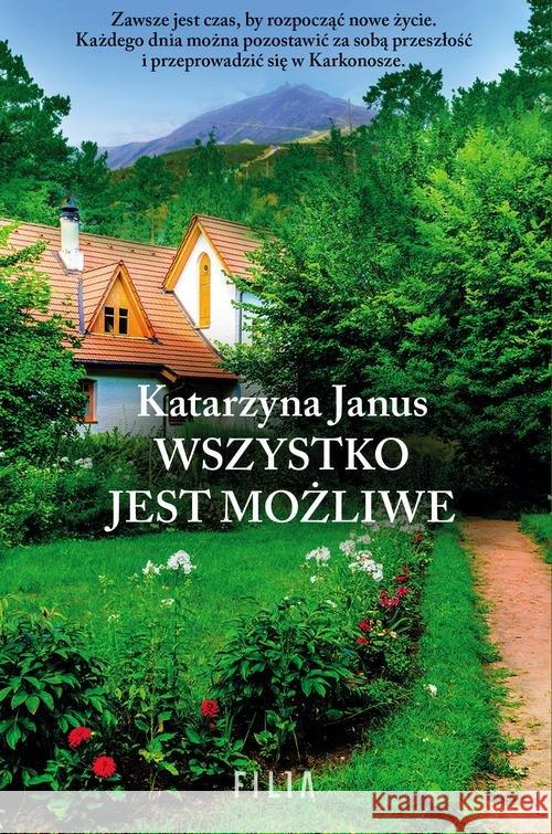 Wszystko jest możliwe Janus Katarzyna 9788381950688