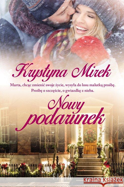 Nowy podarunek Krystyna Mirek 9788381952958