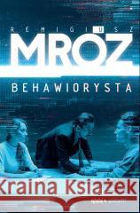 Behawiorysta Remigiusz Mróz 9788381958455