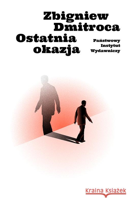 Ostatnia okazja Dmitroca Zbigniew 9788381961059