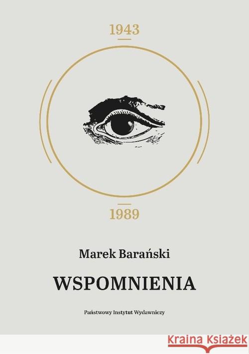 Wspomnienia 1943 - 1989 Barański Marek 9788381961363 PIW