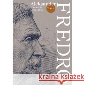 Komedie (1855-1868) T.2 FREDRO ALEKSANDER 9788381965996