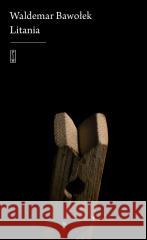 Litania Waldemar Bawołek 9788381969413