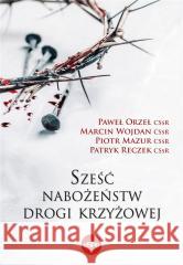 Sześć nabożeństw drogi krzyżowej praca zbiorowa 9788382010978