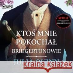 Ktoś mnie pokocha T.2 Bridgertonowie audiobook Julia Quinn 9788382022391