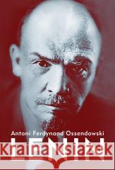 Lenin OSSENDOWSKI ANTONI FERDYNAND 9788382027341