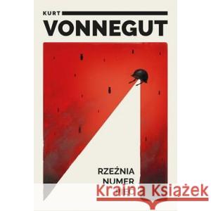 Rzeźnia numer pięć VONNEGUT KURT 9788382028843