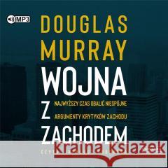 Wojna z Zachodem audiobook Douglas Murray 9788382028881