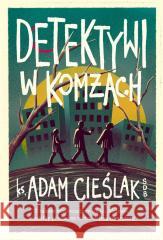 Detektywi w komżach Adam Cieślak 9788382033281