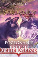 Pożegnanie Kruczej Łapy Erin Hunter 9788382033359