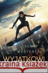 Brzydcy T.3 Wyjątkowi Scott Westerfeld 9788382033878