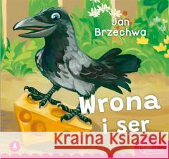 Wrona i ser Jan Brzechwa 9788382073355