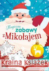 Magiczne zabawy z Mikołajem. Renifer Sabina Grabias 9788382073713