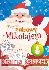 Magiczne zabawy z Mikołajem. Bałwanek Sabina Grabias 9788382073720