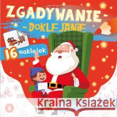 Zgadywanie-doklejanie. Magiczne święta Sabina Grabias 9788382073867