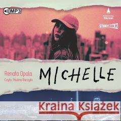 Michelle audiobook Renata Opala 9788382074079