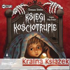 Księgi kościotrupie audiobook Tomasz Siwiec 9788382074086