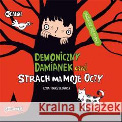 Demoniczny Damianek, czyli strach ma moje oczy CD Mariusz Niemycki 9788382075298