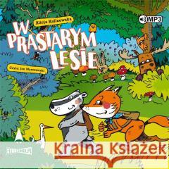 W Prastarym Lesie audiobook Alicja Kalinowska 9788382075304