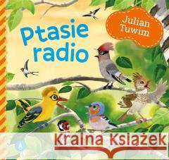 Ptasie radio Julian Tuwim 9788382077193