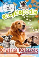 Mała encyklopedia. Psy Wioleta Żyłowska 9788382077315