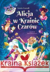 Alicja w Krainie Czarów Lewis Carroll 9788382077797