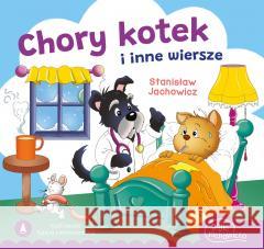 Chory kotek i inne wiersze Stanisław Jachowicz 9788382077940