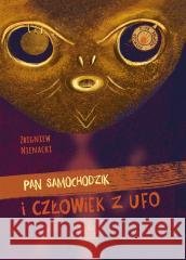 Pan Samochodzik i człowiek z ufo Zbigniew Nienacki, Katarzyna Kołodziej 9788382081008