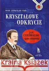 Kryształowe odkrycie Anna Czerwińska-Rydel 9788382081862