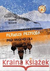 Pierwsza przygoda Pana Samochodzika Zbigniew Nienacki, Katarzyna Kołodziej 9788382083668