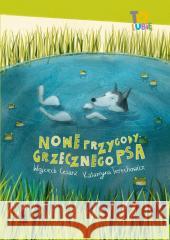 Nowe przygody grzecznego psa Wojciech Cesarz, Katarzyna Terechowicz 9788382083903