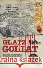 Glatz T.4 Goliat Tomasz Duszyński 9788382104493