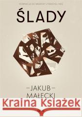 Ślady Jakub Małecki 9788382104738