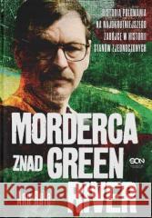 Morderca znad Green River Ann Rule 9788382106404