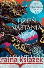 Dzień nastania nocy cz.2 Samantha Shannon, Kamila Regel 9788382109658