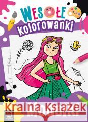 Modelki. Wesołe kolorowanki 4+ Sylwia Kajdana 9788382130959