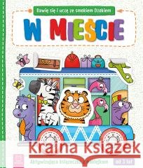 Bawię się i uczę ze smokiem Dżokiem W mieście ŁANOCHA KATARZYNA 9788382132892
