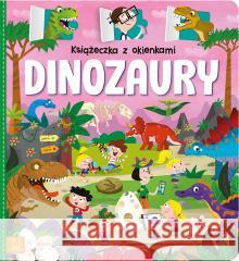 Książeczka z okienkami. Dinozaury Agnieszka Bator 9788382134766
