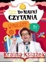 Wyrazy i zdania do nauki czytania. Wynalazcy i my Bogusław Michalec 9788382134919