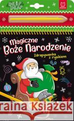 Magiczne Boże Narodzenie. Zdrapywanka z rysikiem Bogusław Michalec 9788382135442