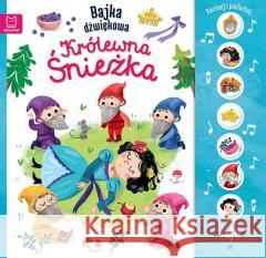 Bajka dźwiękowa. Królewna Śnieżka Monika Basiejko 9788382139266