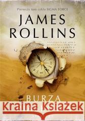 Sigma Force T.1 Burza piaskowa James Rollins 9788382150162