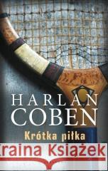 Krótka piłka Harlan Coben 9788382152999