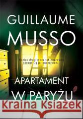 Apartament w Paryżu Guillaume Musso 9788382154597