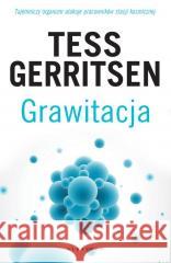 Grawitacja Tess Gerritsen 9788382156768