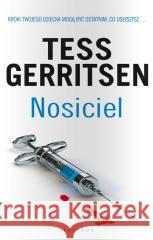 Nosiciel Tess Gerritsen 9788382157505