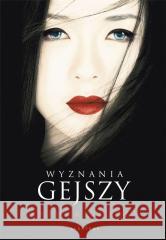 Wyznania gejszy Arthur Golden 9788382157789